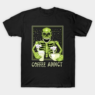 Coffee Addict design T-Shirt